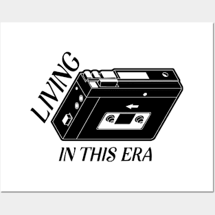 Living in This Era Posters and Art